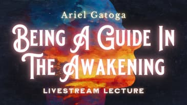 Being A Guide In The Great Awakening