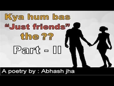 MAIN USKA 'JUST FRIEND' NAHIN REHNA CHAHTA | Storytelling/Poetry in hindi | Rhyme Attacks