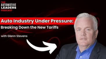 Episode 150 | Auto Industry Under Pressure: Breaking Down the New Tariffs