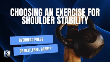Choosing the Right Exercise for Shoulder Stability