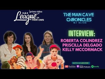 Roberta Colindrez, Priscilla Delgado & Kelly McCormack talk 'A League of their Own'