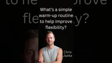 What's a simple warm-up routine to help improve flexibility?
