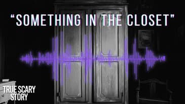 There's Something in the Closet (Real Caller Recording) - True Scary Story