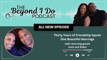 Thirty Years of Friendship Turned Into One Happy Marriage - Part 1