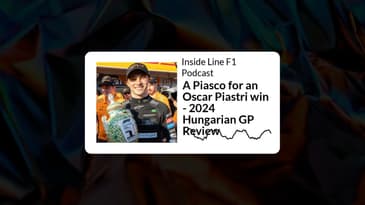 Inside Line F1 Podcast - A Piasco for an Oscar Piastri win - 2024 Hungarian GP Review