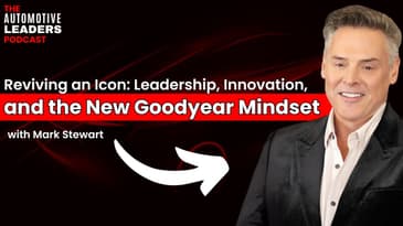 Reviving an Icon: Leadership, Innovation, and the New Goodyear Mindset