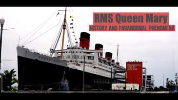 RMS Queen Mary History and Paranormal Phenomena