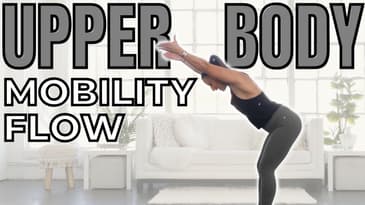 Upper Body Mobility Flow