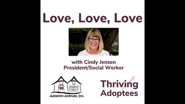 Love, Love, Love With Cindy Jensen President/Social Worker