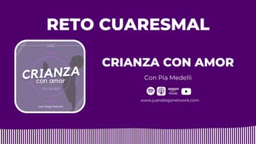 RETO: Crianza con amor de Pía Medelí | Día 13 - No entrar en fusión