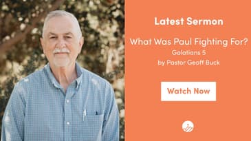 Galatians 5 -- What Was Paul Fighting For?