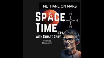 S27E53: Methane on Mars and Io's Infernos: Uncovering Cosmic Mysteries