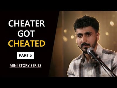 PART 5 | CHEATER GOT CHEATED | Storytelling Series by Abhash Jha