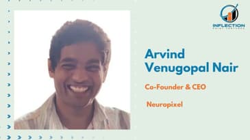 Arvind Nair | Co-founder & CEO | NeuroPixel.AI | Shares his journey with Inflection Point Ventures
