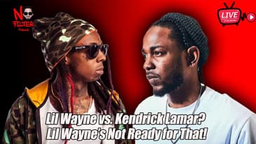 Lil Wayne vs. Kendrick Lamar? Lil Wayne Is Not Ready for That!