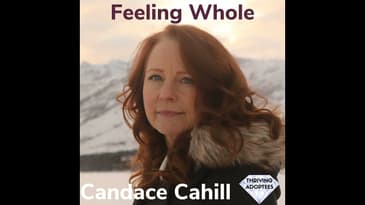 Feeling Whole With Candace Cahill