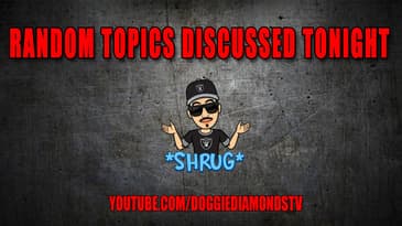 Random Topics Being Discussed Tonight