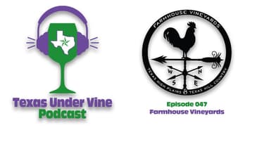 Episode 047 - HP - Farmhouse Vineyards