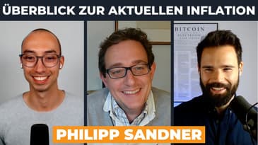 Welche Verantwortung tragen Zentralbanken & Staaten bei der aktuellen Inflation? Mit Philipp Sandner