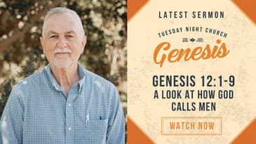 Genesis 12:1-9 -- A Look at How God Calls Men