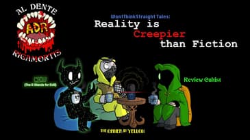 ADR Episode 522: Reality is Creepier than Fiction