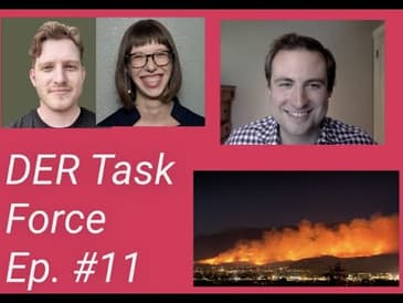 Can DERs Prevent Wildfires & Blackouts? - Ep.11