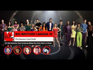 Big Brother Canada 10 | Pre-Season Cast Draft
