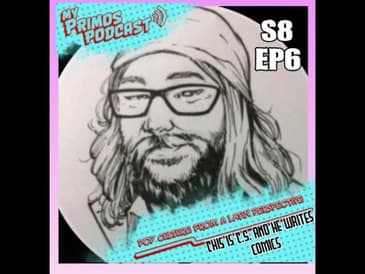 S8 EP6: This is T.S. and he writes comics