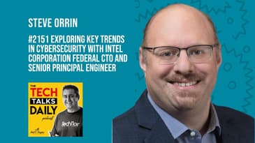 2151: Intel Corporation Federal CTO and Senior Principal Engineer Steve Orrin