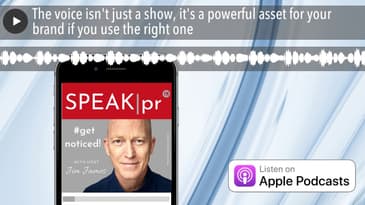 The voice isn't just a show, it's a powerful asset for your brand if you use the right one