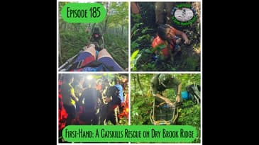 Episode 184 - First-Hand: A Catskills Rescue on Dry Brook Ridge with Kate and Joanne