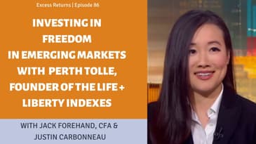 Investing in Freedom in Emerging Markets with Perth Tolle, Founder of Life + Liberty Indexes