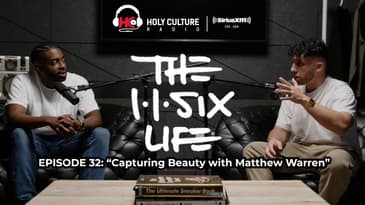 The 116 Life Ep. 32 - Capturing Beauty with Matthew Warren