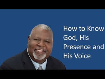 How to Know God, His Presence and His Voice pt.6