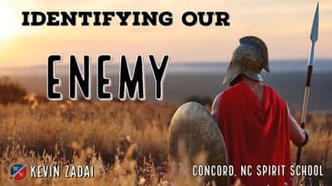 Identifying Our Enemy- Kevin Zadai