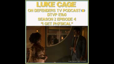 Luke Cage 204 Review of "I Get Physical" on TV Podcast Industries