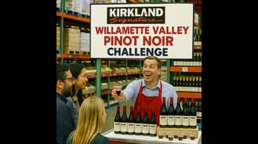 Costco Kirkland Signature 2022 Willamette Valley Pinot Noir Challenge!