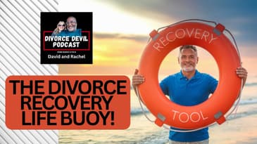 Finding Your Divorce Recovery Life Buoys: π Navigating Divorce After 40 || David and Rachel