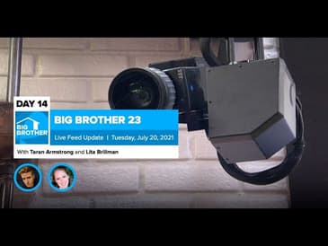 Big Brother 23 Day 14 Live Feed Update | July 20, 2021