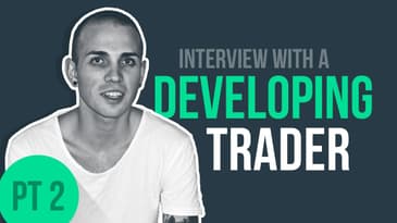 Interview with a developing trader, Pt. 2 | Aaron Fifield & Zach Hurwitz