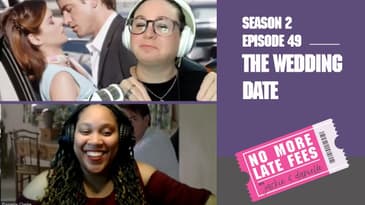 No More Late Fees - S2EP49 - The Wedding Date
