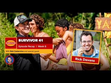 Survivor 41 Episode 6 Recap with Rick Devens