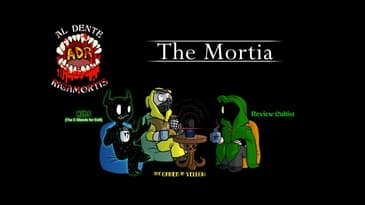 ADR Episode 466: The Mortia