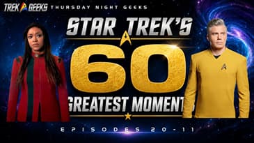Star Trek's 60 Greatest Moments: Episodes 20-11