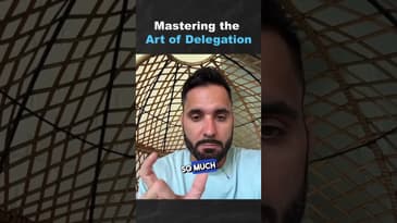 Mastering the Art of Delegation