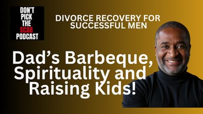 The Barbeque - Divorced Dads: Co-Parenting, Spirituality, and Finding Balance - Philipp Kobald