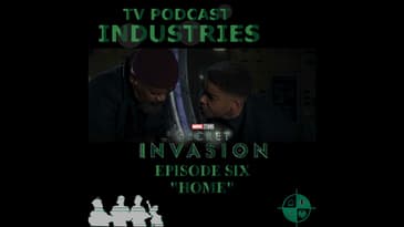 Secret Invasion Episode 6 "Home" Podcast