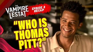 The Vampire Lestat Episode 2 Recap - TOLEDO