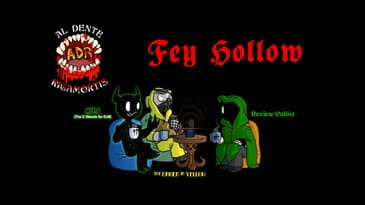 ADR Episode 379: Fey Hollow