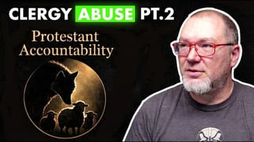 108 - 🎥 Interview with Dom Benninger of Protestant Accountability - Part 2